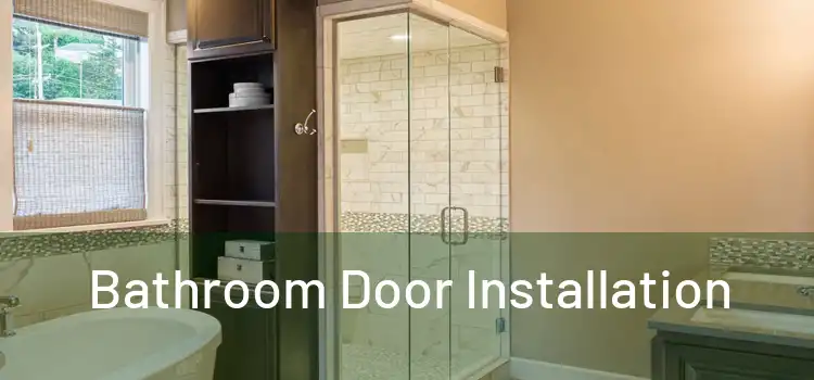 Bathroom Door Installation