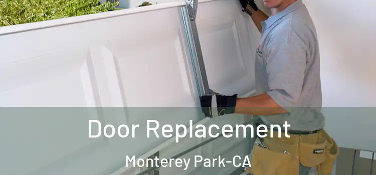 Door Replacement Monterey Park-CA